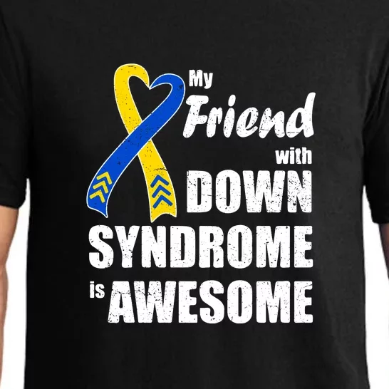 My Friend With Down Syndrome Is Awesome Gift Family Matching Pajama Set