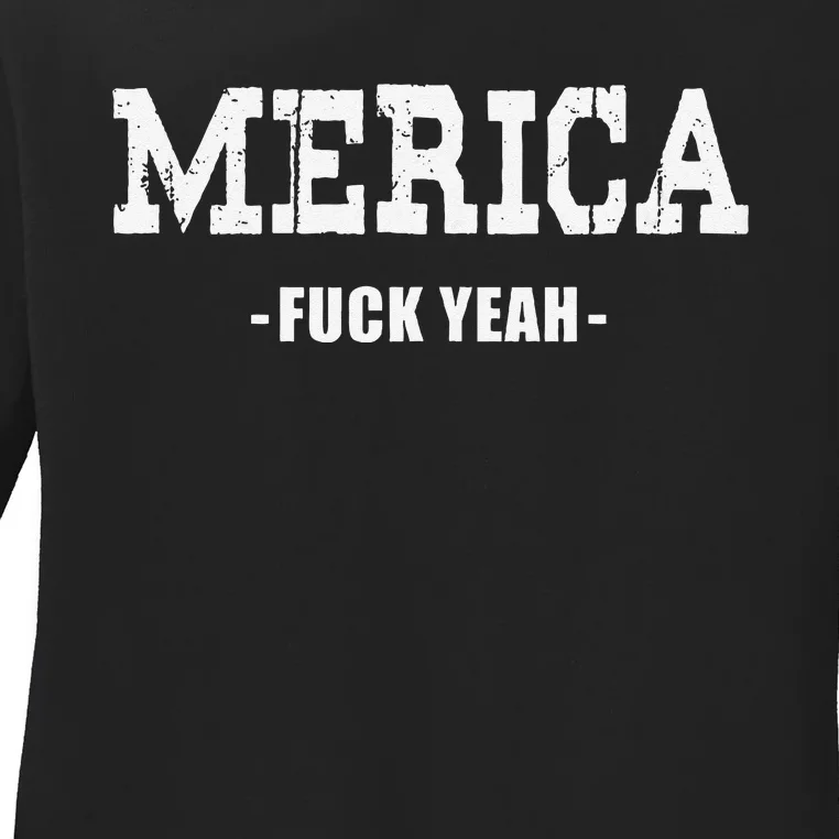 Merica Fuck Yeah Cool Funny Novelty Statement Design Ladies Long Sleeve Shirt