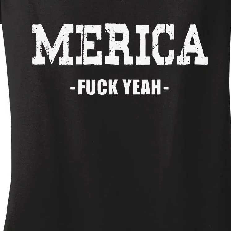 Merica Fuck Yeah Cool Funny Novelty Statement Design Women's V-Neck T-Shirt