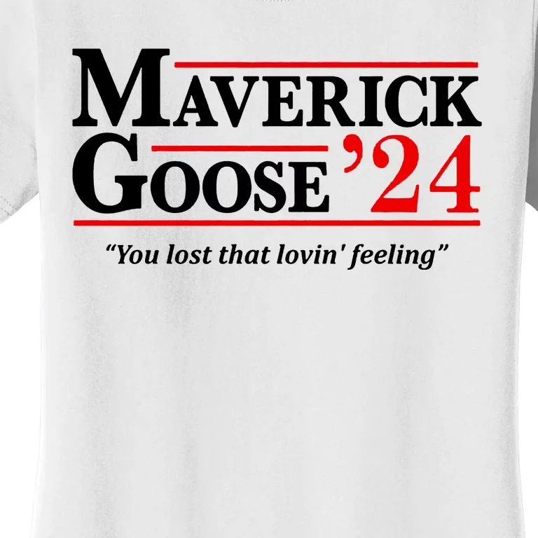 Maverick Goose 24 2024 Election Maverick For President USA Pilot Women's T-Shirt