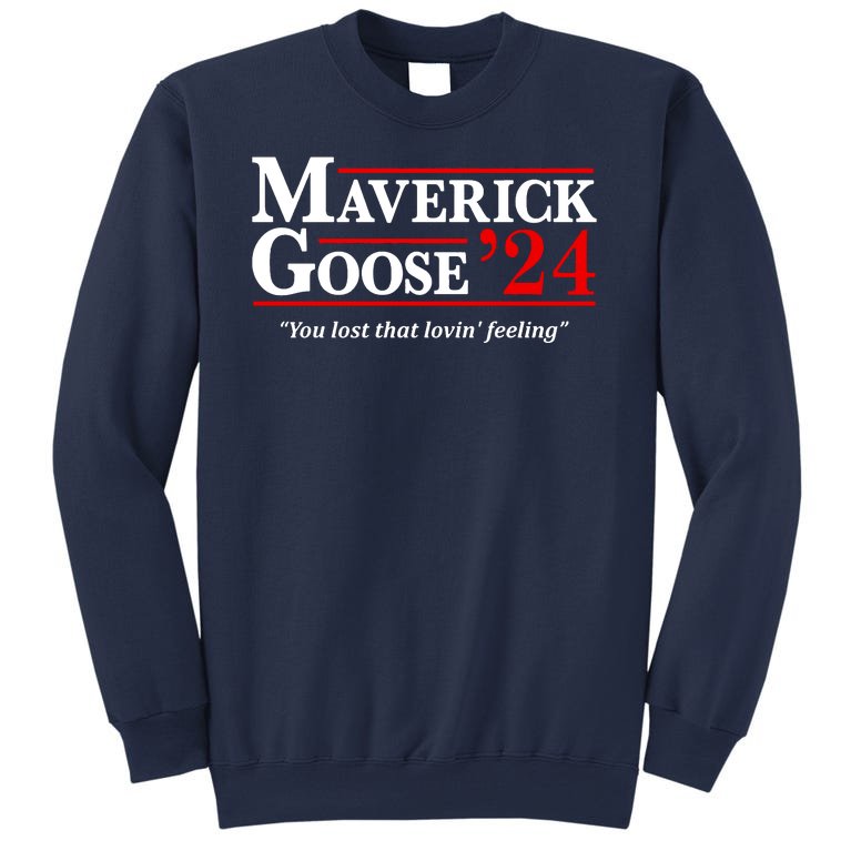 Maverick Goose 24 2024 Election Maverick For President USA Pilot 2024 Sweatshirt