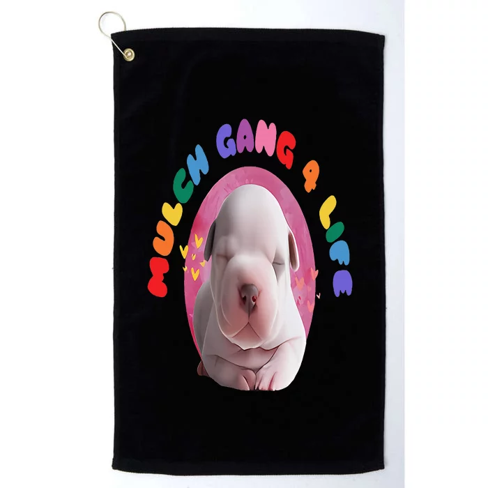 Mulch Gang 4 Life Funny Platinum Collection Golf Towel