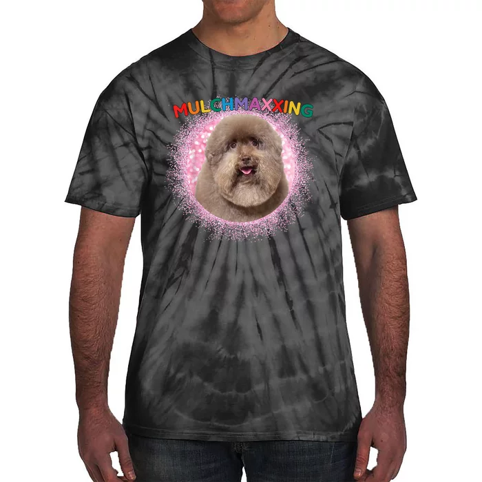 Mulch Gang 4 Life Mulchmaxxing Puppy Dog Meme For Dog Lovers Tie-Dye T-Shirt