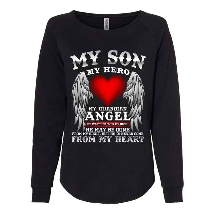 My Guardian Angel Son! Repass In Remembrance Gift Womens California Wash Sweatshirt