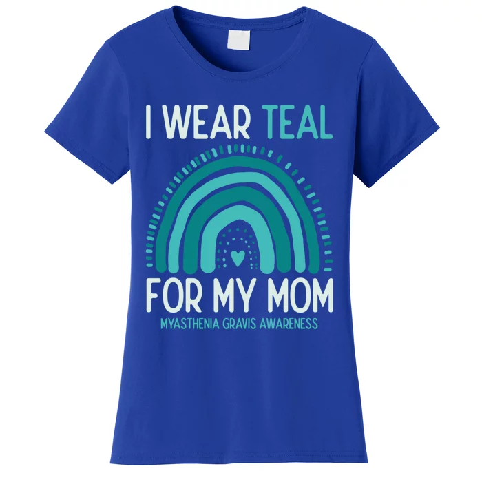 Myasthenia Gravis Awareness I Wear Teal For My Mom Gift Women's T-Shirt