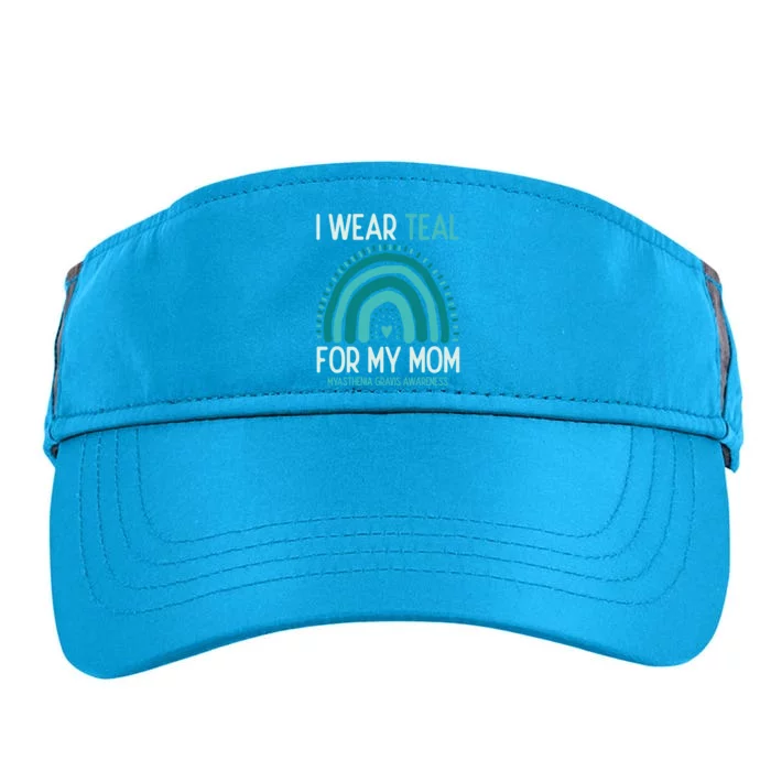 Myasthenia Gravis Awareness I Wear Teal For My Mom Gift Adult Drive Performance Visor