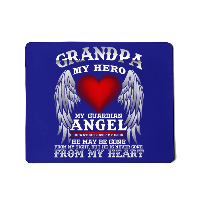 My Guardian Angel Grandpa! Repass In Remembrance Cute Gift Great Gift Mousepad