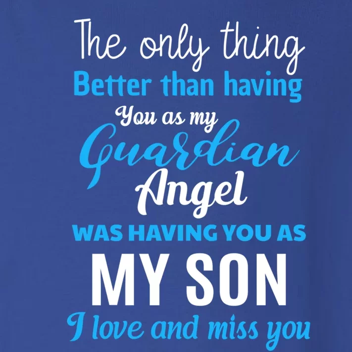 My Guardian Angel Was Having You As My Son Memorial Cool Gift Toddler Long Sleeve Shirt