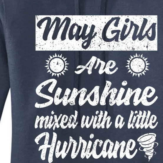 May Girls Are Sunshine Mixed With A Little Hurricane Gift Women's Pullover Hoodie