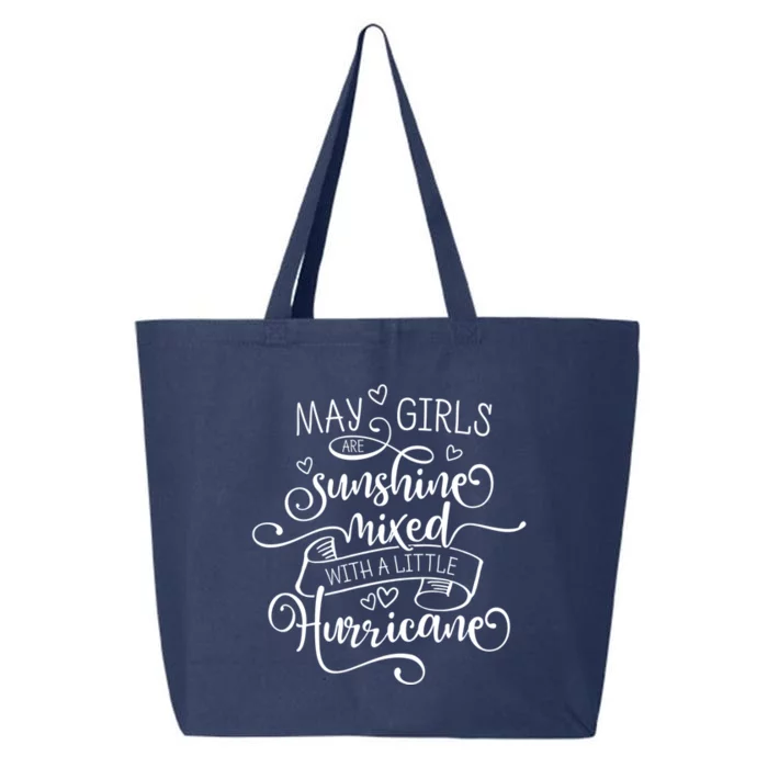 May Girls Are Sunshine Mixed With A Little Hurricane Gift 25L Jumbo Tote