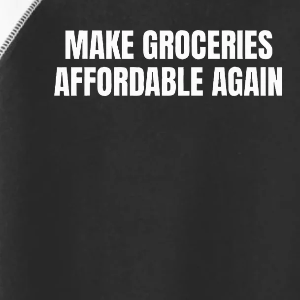 Make Groceries Affordable Again Parody Funny Inflation Trump Toddler Fine Jersey T-Shirt