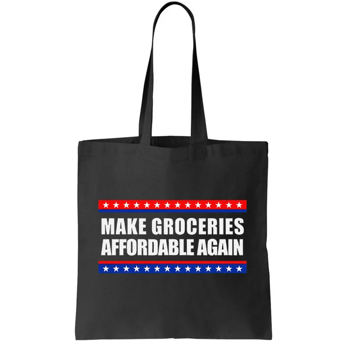 Make Groceries Affordable Again Antibiden Gift Tote Bag