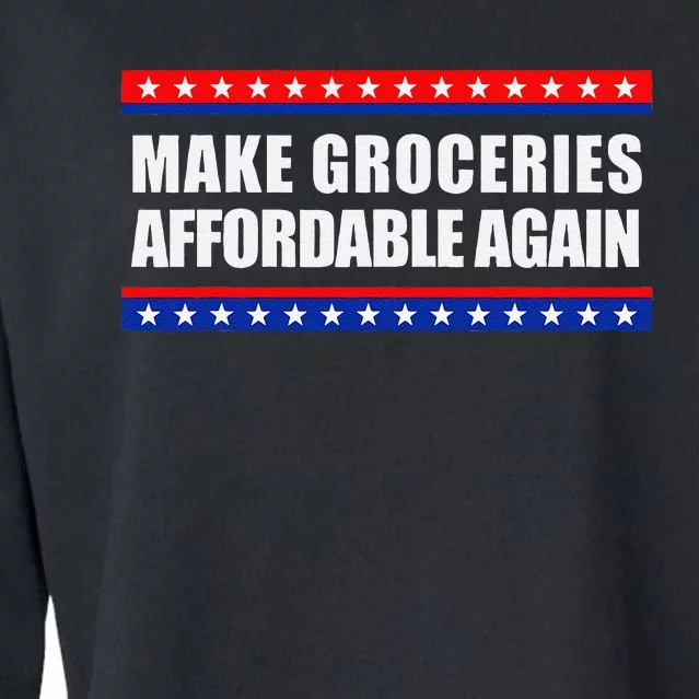 Make Groceries Affordable Again Antibiden Gift Cropped Pullover Crew