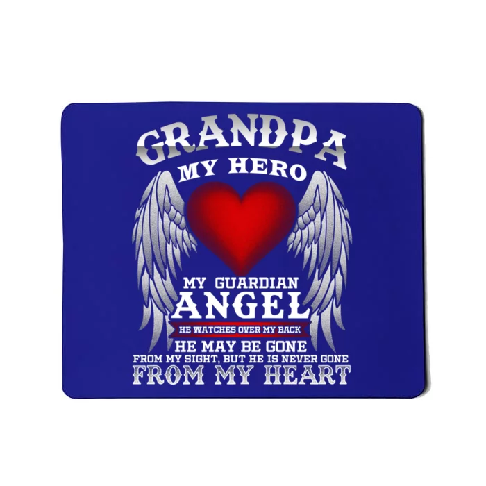 My Guardian Angel Grandpa! Repass In Remembrance Gift Mousepad