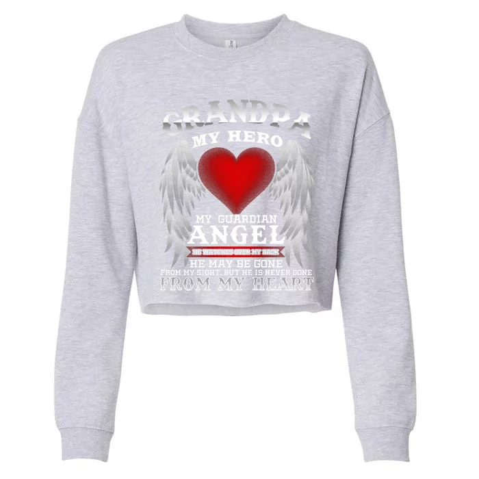 My Guardian Angel Grandpa! Repass In Remembrance Gift Cropped Pullover Crew