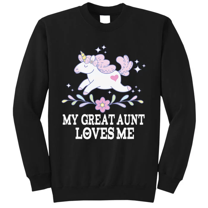 My Great Aunt Loves Me Grand Niece Unicorn Tall Sweatshirt