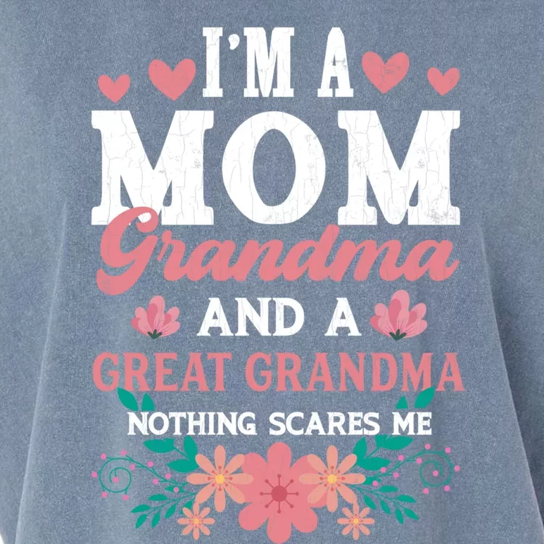 Mom Grandma And Great Grandma Fun Grandmother Nana Graphic Funny Gift Garment-Dyed Women's Muscle Tee