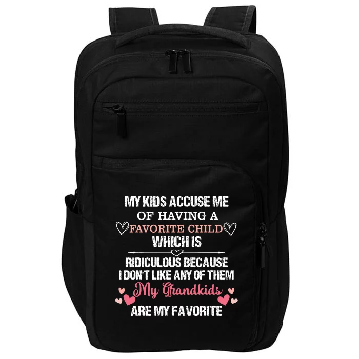 My Grandkids Are My Favorite Funny Grandma Impact Tech Backpack