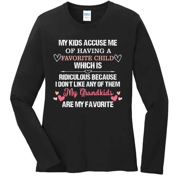 My Grandkids Are My Favorite Funny Grandma Ladies Long Sleeve Shirt