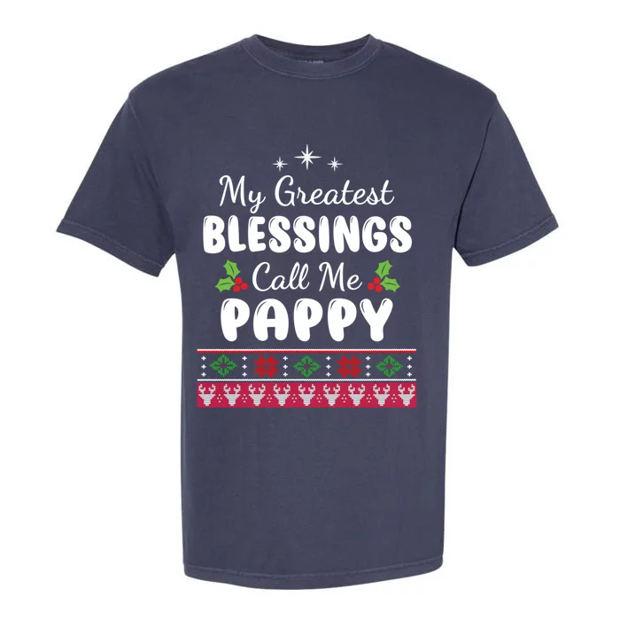 My Greatest Blessings Call Me Pappy Xmas Funny Gift Christmas Gift Garment-Dyed Heavyweight T-Shirt