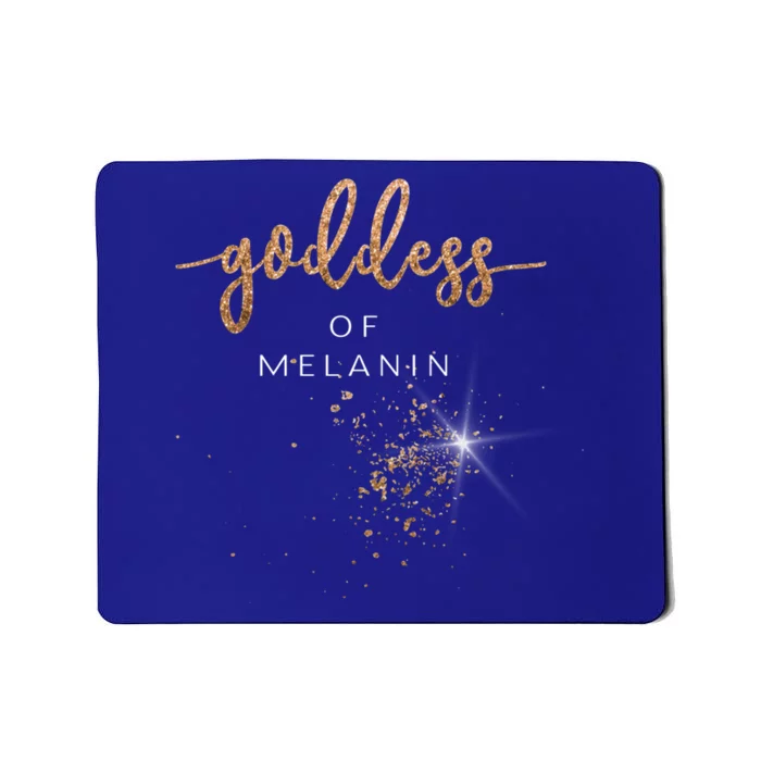 Melanin Goddess Black History Month Funny Gift Cute Gift Mousepad