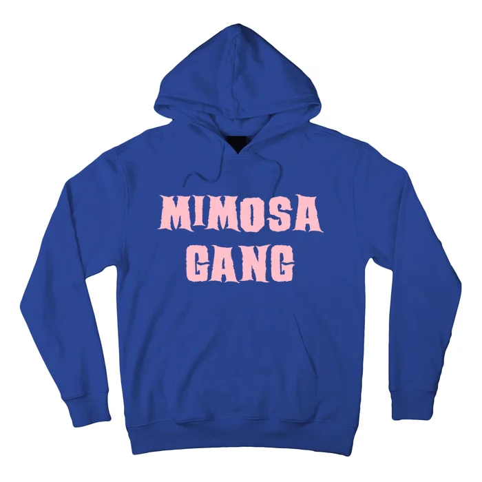 Mimosa Gang Breakfast And Brunch Gift Hoodie