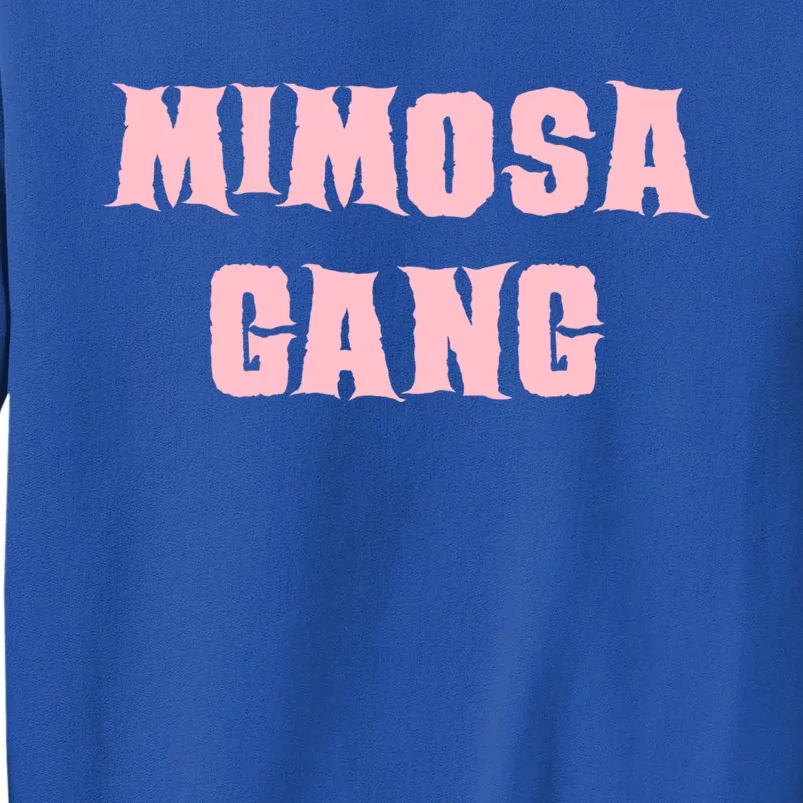 Mimosa Gang Breakfast And Brunch Gift Sweatshirt