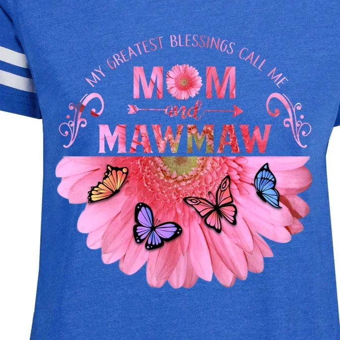 My Greatest Blessings Call Me Mom And Mawmaw Flower Cool Gift Enza Ladies Jersey Football T-Shirt