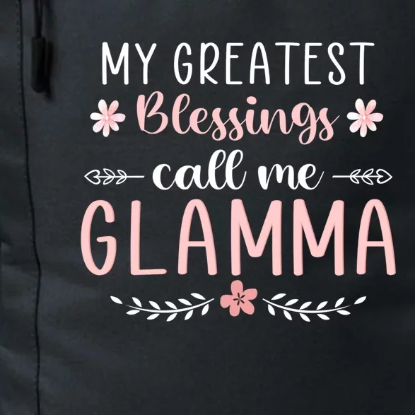 My Greatest Blessings Call Me Glamma Christmas Mama/grandma Great Gift Daily Commute Backpack