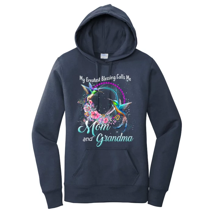 My Greatest Blessing Calls Me Mom And Grandma Hummingbirds Cute Gift Women's Pullover Hoodie