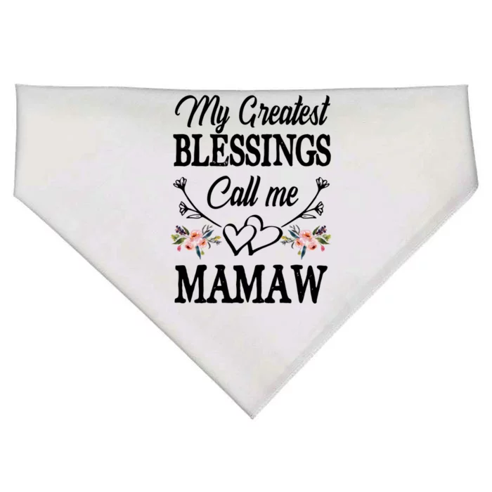 My Greatest Blessings Call Me Mamaw Cute Mother's Day Cool Gift USA-Made Doggie Bandana