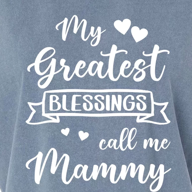 My Greatest Blessings Call Me Mammy Cool Gift Garment-Dyed Women's Muscle Tee