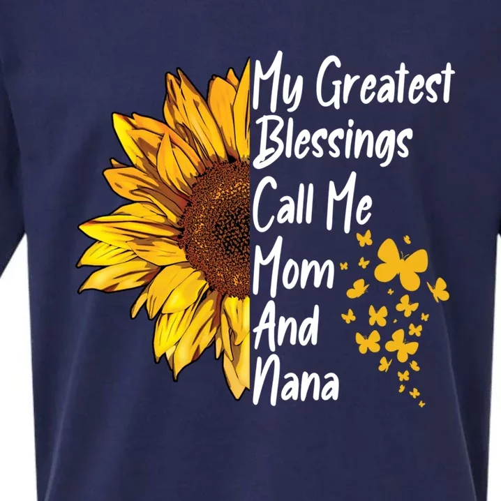 My Greatest Blessings Call Me Mom And Nana Happy Mother Day Funny Gift Sueded Cloud Jersey T-Shirt