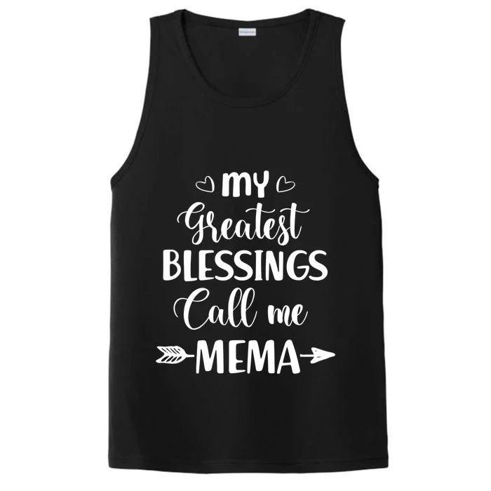 My Greatest Blessings Call Me Mema Funny Mother Gift Performance Tank