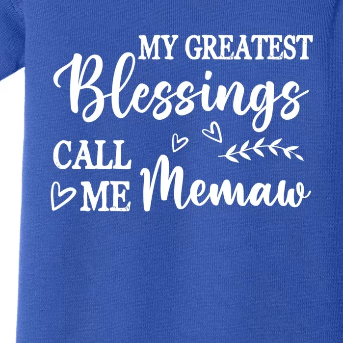 My Greatest Blessings Call Me Memaw Funny Gift Baby Bodysuit