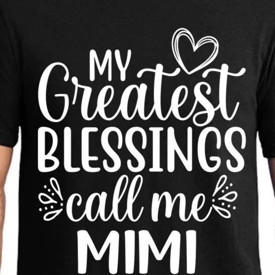 My Greatest Blessings Call Me Mimi Grandmother Grandma Cool Gift Pajama Set