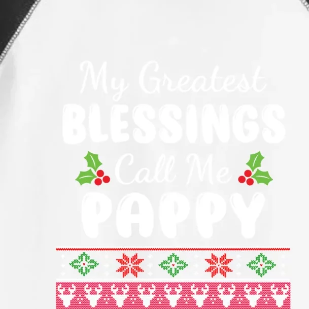 My Greatest Blessings Call Me Pappy Xmas Funny Gift Christmas Meaningful Gift Toddler Fine Jersey T-Shirt