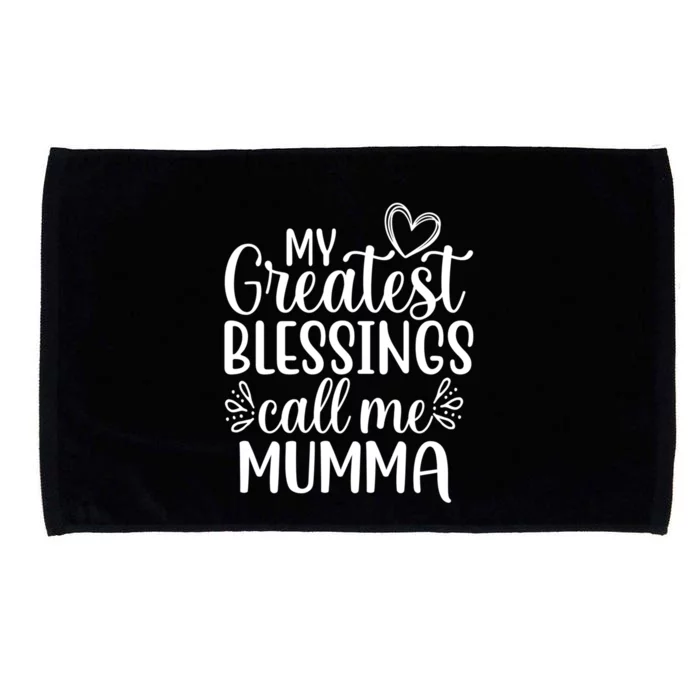 My Greatest Blessings Call Me Mumma Finland Finnish Grandma Cute Gift Microfiber Hand Towel