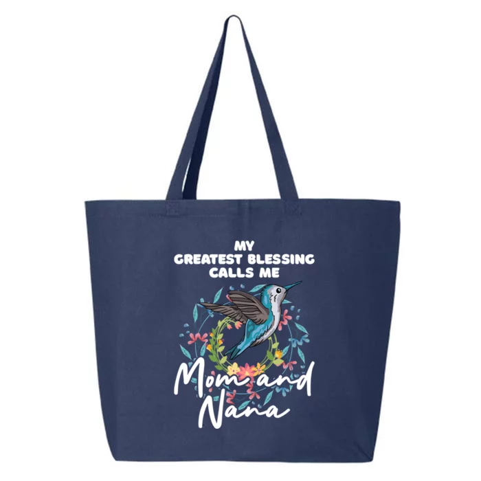 My Greatest Blessings Call Me Nana Mom Grandma Mama Saying Great Gift 25L Jumbo Tote