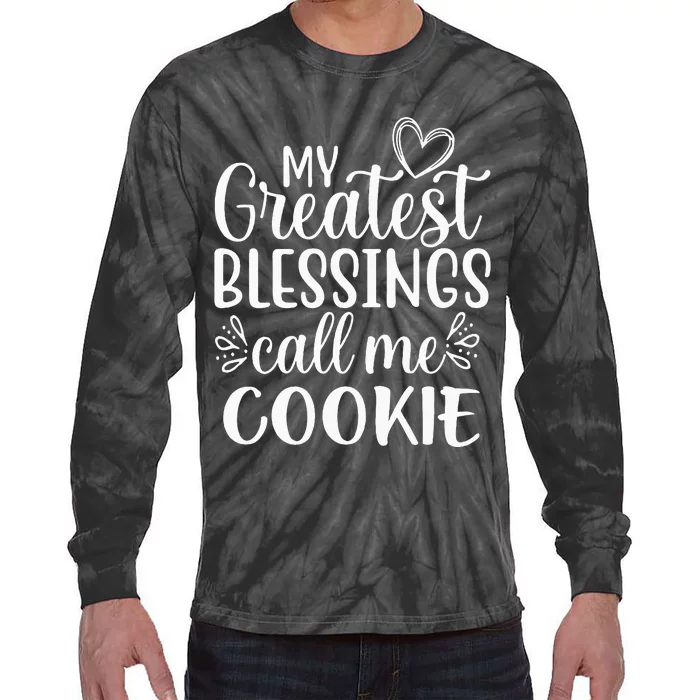 My Greatest Blessings Call Me Cookie Grandmother Grandma Tie-Dye Long Sleeve Shirt