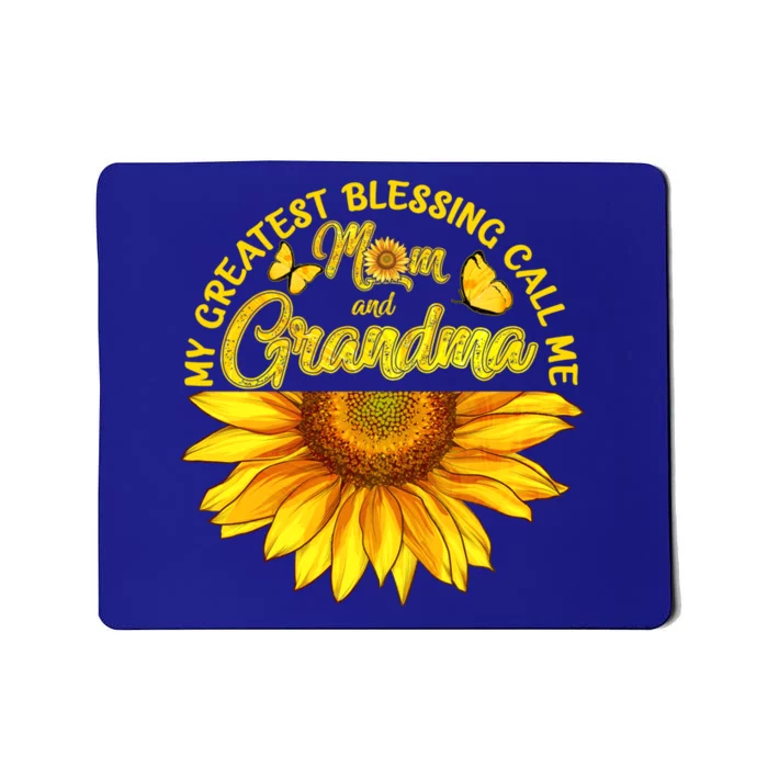 My Greatest Blessings Call Me Mom And Grandma Mothers Day Meaningful Gift Mousepad