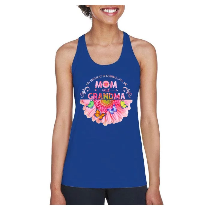 My Greatest Blessings Call Me Mom And Grandma Great Gift Women's Racerback Tank