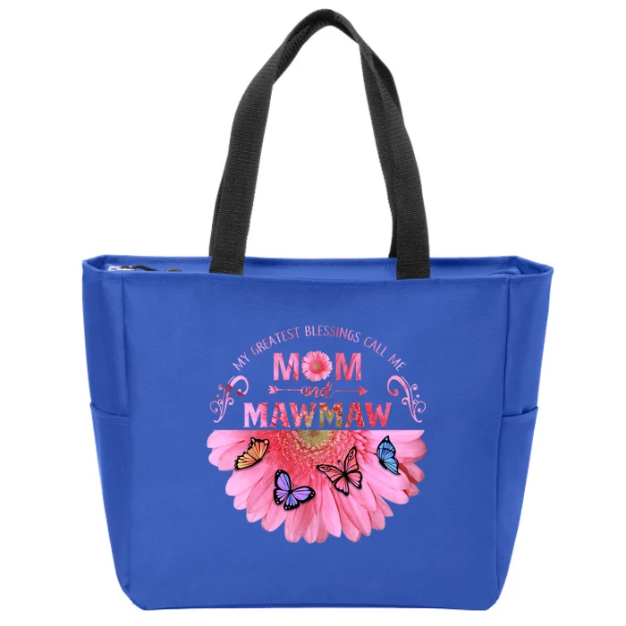 My Greatest Blessings Call Me Mom And Mawmaw Flower Cool Gift Zip Tote Bag