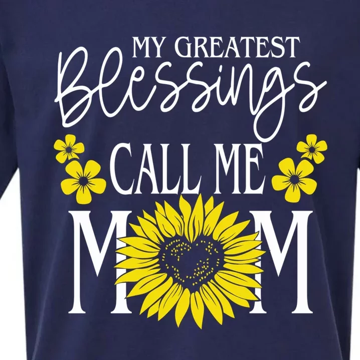 My Greatest Blessings Call Me Mom Cute Sunflower Mothers Day Cool Gift Sueded Cloud Jersey T-Shirt