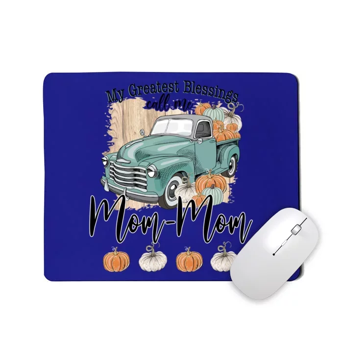 My Greatest Blessings Call Me Mommeaningful Giftmom Pumpkins Halloween Gift Mousepad