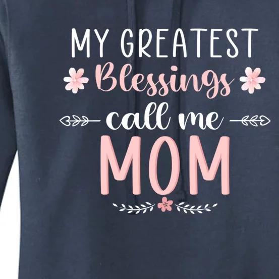 My Greatest Blessings Call Me Mom Christmas Mama/grandma Cute Gift Women's Pullover Hoodie