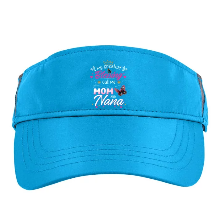 My Greatest Blessing Call Me Mom And Nana Gift Adult Drive Performance Visor