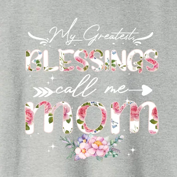 My Greatest Blessings Call Me Mom Funny Floral Grandma Gift Women's Crop Top Tee