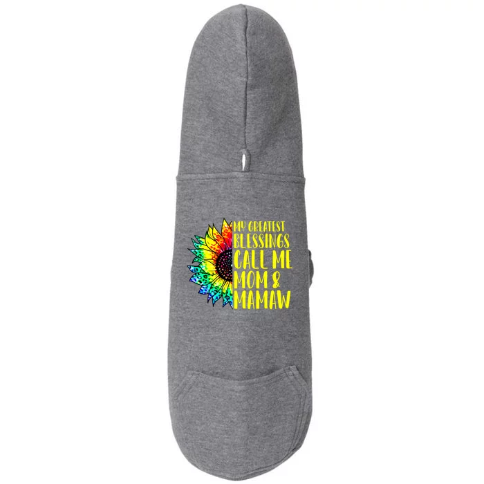 My Greatest Blessings Call Me Mom Mamaw Sunflower Tie Dye Meaningful Gift Doggie 3-End Fleece Hoodie