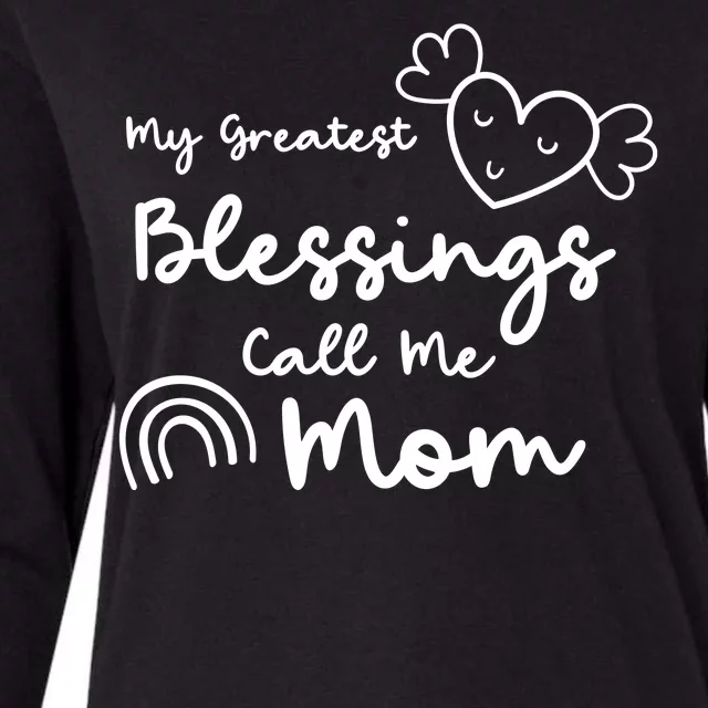 My Greatest Blessing Call Me Mom Cute Gift Womens Cotton Relaxed Long Sleeve T-Shirt